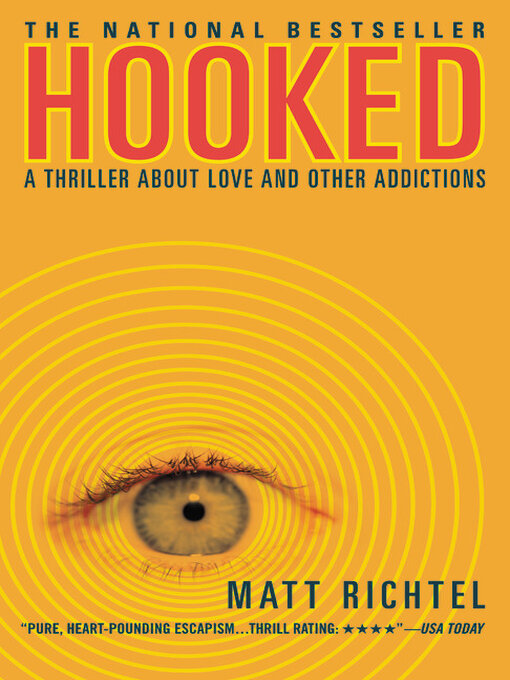 Title details for Hooked by Matt Richtel - Available